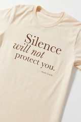 Silence Will Not Protect You T-Shirt