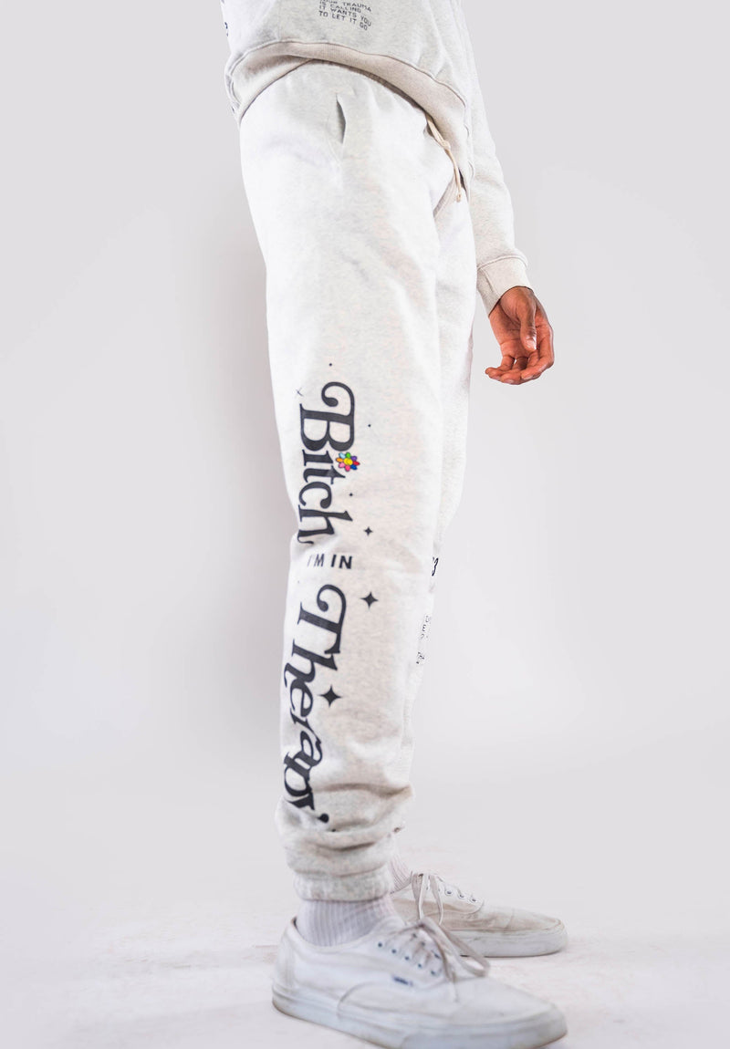 BITCH, I'M IN THERAPY Heather Sweatpants